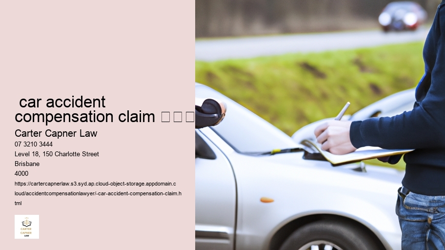  car accident compensation claim 				